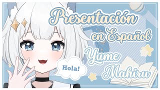 【Presentación en español】Soy una gatita japonesa Vtuber Yume Mahiru que habla Español♡【#YumeMahiru】