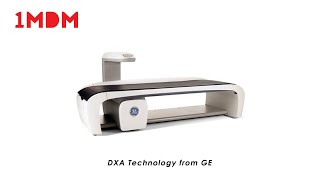 DXA Technology from GE  safe, reliable and lower dosage to patients  GE