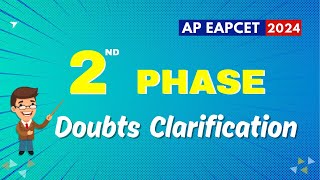 2ND phase doubts clarification || AP EAPCET 2024