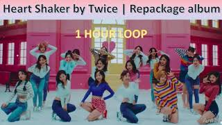 Twice - Heartshaker 1 Hour Loop