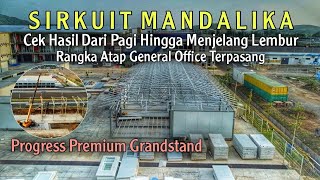 Sirkuit Mandalika Cek Hasil Dari Pagi Hingga Menjelang Lembur