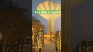 King Abdul Aziz Park Out side!! #mbs_28  #shorts  #ytshorts #keşfet #trendingshorts #mounayri