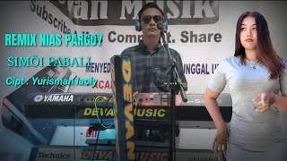 LAGU NIAS REMIX SLOW || SIMÖI FABALI || CIPT : YUSRIMAN LAOLY FUL VIDIO