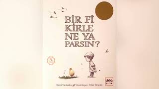 Bir Fikirle Ne Yaparsın? - Okul Öncesi Çocukların Yaratıcılığını Destekleyen Muhteşem Bir Hikaye ❤️