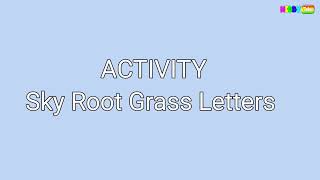 MONTESSORI ACTIVITY Sky , Grass and Root Letter | Learning Videos for Kids | KiddyTube