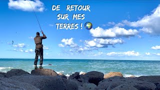 Pêche En Mer 2022 ; de RETOUR sur "mes" Terres !