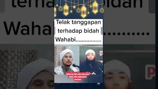 Tanggapan telak terhadap Bidah wahabi Part 1