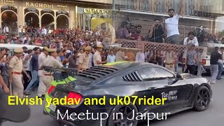 @ElvishYadavVlogs and @TheUK07Rider    Meetup || chakaa jaam