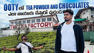 PART2 Tea factory chocolate factory best places in Ooty Ooty tour plan Ooty tourist places in telugu