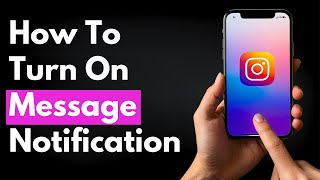 How To Turn on Message Notification Instagram Tutorials