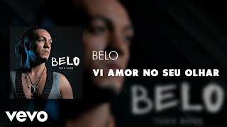 Belo - Vi Amor no Seu Olhar (Pseudovideo c/ legenda)