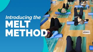 Introducing the MELT Method: Getting You Out of Pain | MELT Method