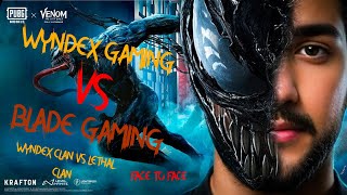 WynDEx Gaming VS Blade Gaming Face To Face Fight 😈 | WynDEx Clan VS Lethal Clan.