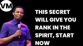 THIS SECRET WILL GIVE YOU RANK IN THE SPIRIT, START NOW | APOSTLE MICHAEL OROKPO