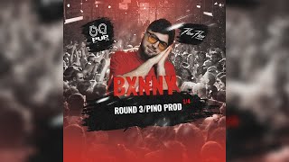 BXNNY ROUND 3 (1/4 PVPFLOWSEASON2)