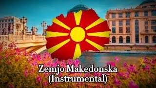 "Zemjo Makedonska" - Hymn of Macedonia (Instrumental)