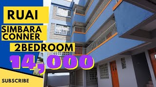 RUAI (SIMBARA CONNER) HIDDEN GEMS, 2BEDROOM 14,000KSH