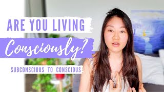 How To Live More Consciously - Entering Your Conscious Space