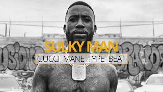 [FREE] SULKY MAN - GUCCI MANE TYPE BEAT 142 BPM 2024