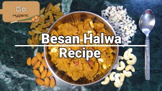 Delicious Besan Halwa Recipe | स्वादिष्ट बेसन हलवा रेसिपी | Go Hygienic