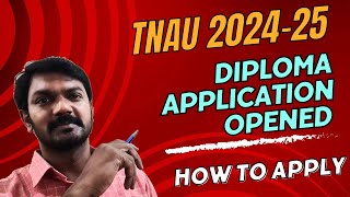 TNAU Diploma Application| BSc Agriculture Admission 2024-25 | How to apply