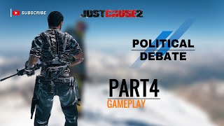 Political Debate - Part 4 - Just Cause 2 - Gameplay