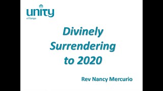 11/01/2020 - Unity Tampa - Divinely Surrendering to 2020