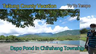 Dapo Pond In Chihshang Township - Taitung County Vacation