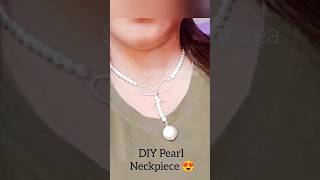 || DIY Pearl Neckpiece || Beautiful Neckpiece ||#diy #handmade #youtubepartner #shorts #viral #like