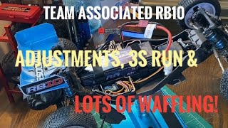 Team Associated RB10- some adjustments made, 3s run and a lot of waffling!