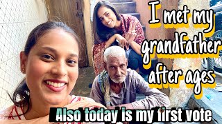 I met my amazing person (GRANDFATHER) after ages ||Today is my first ever vote ||Bangalore Karnataka