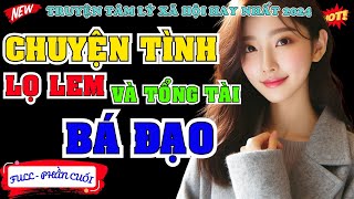 Truyện ngắn: Chuyện Tình Lọ Lem và Tổng Tài Bá Đạo - Phần Cuối #yukitruyenngontinh