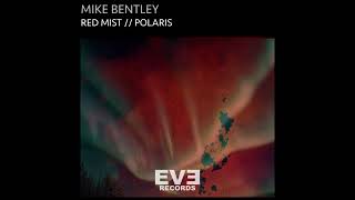 Mike Bentley - Red Mist (Original Mix)