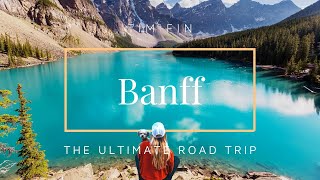 THE ULTIMATE BANFF + ICEFIELDS PARKWAY TRAVEL VLOG