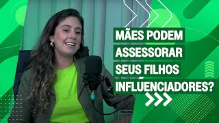 ESSA MÃE, DO MERCADO FINANCEIRO, COMEÇOU A ASSESSORAR A FILHA INFLUENCIADORA