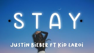 The Kid LAROI, Justin Bieber - Stay (Lyrics)