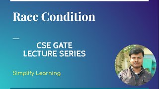 Race Condition in Operating System | Race Condition | Process Synchronization |OS | CSE GATE Lecture