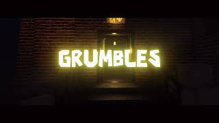 Grumbles - Trailer