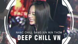 MIXTAPE 2021 - Em Lang Thang Tựa Mây Đêm Nay Trôi Hững Hờ Remix- NHỚ ĐEO TAI NGHE - CHILL GÂY NGHIỆN