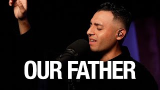 Our Father + I Surrender | Steven Moctezuma