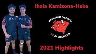 Ihaia Kamizona-Heke 2021 Highlights