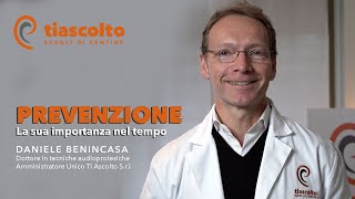 PREVENZIONE - La sua importanza nel tempo