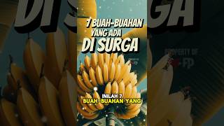 Buah-buahan yang ada di surga #short #shortvideo #dakwah #dakwahislam