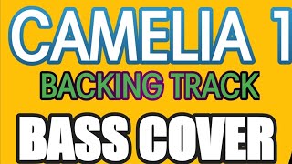 CAMELIA 1 BACKING TRACK BASS COVER