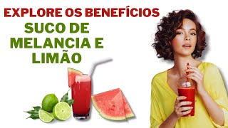 🍉🍋Desfrute dos Poderes do Suco de Melancia e Limão🌿🥤