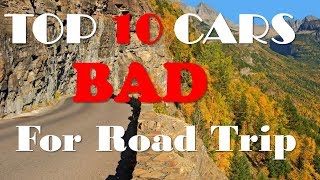 10 Cars You Should Not Bring on a Road Trip