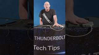 Thunderbolt Tech Tips – Answering Your Questions