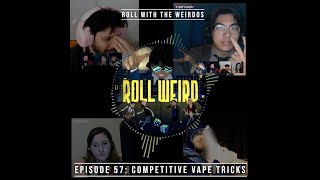 Competitive Vape Tricks (S2 E37 Full Episode)