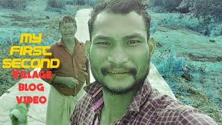 My First #Second Blog# Pasakundu Village # Video