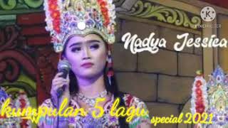 kumpulan 5 lagu janger sastra dewa||NADYA JESSICA